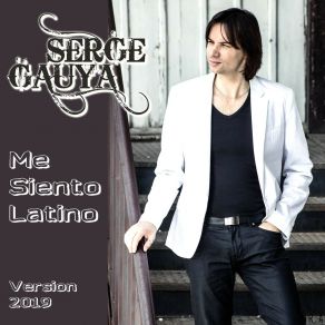 Download track Me Siento Latino (Tv Edit) Serge Gauya