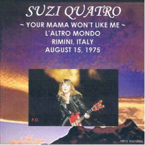 Download track Your Mama Won'T Like Me (Reprise) Suzi Quatro