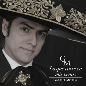 Download track Te Digo Te Amo Gabriel MorúaJOSE VARGAS, El Charro