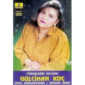 Download track Çekil Dağlarımdan Gülcihan Koç