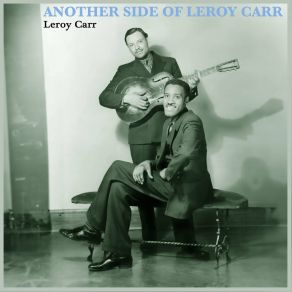 Download track Mean Mistreater Mama Leroy Carr