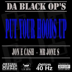 Download track Put Your Hoods Up (Radio Version) DA BLACK OPS