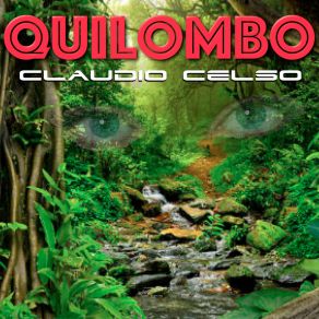 Download track Quilombo Claudio Celso