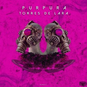 Download track Purpura (Original Mix) Torres De Lara