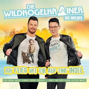 Download track Ich Denk Noch Immer Gern Zurück Die Wildkogelkrainer