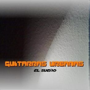 Download track Part. V Saliendo (Leaving) Guitarras Urbanas