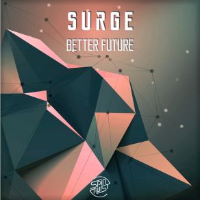 Download track Better Future Surge