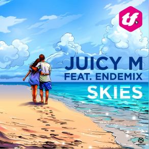 Download track Skies (I Don't Wanna Come Down) (Radio Edit) Juicy M, Endemix