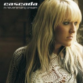 Download track A Neverending Dream (The Real Booty Babes Remix) Cascada