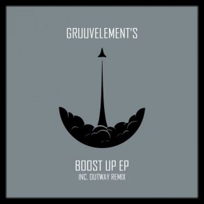 Download track Boost Up (Outway Remix) GruuvElement'S