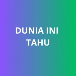 Download track Dunia Ini Tahu Cassian Lux