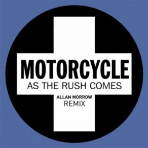 Download track As The Rush Comes 'Allan Morrow Remix' FINAL MASTER Motorcycle