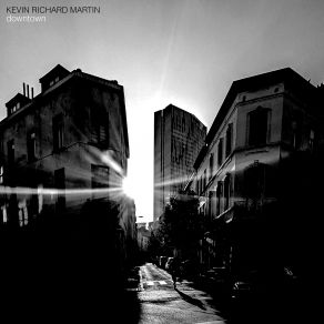 Download track Balfron Tower Kevin Martin