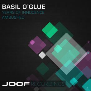 Download track Years Of Innocence (Original Mix) Basil O'Glue