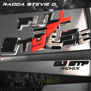 Download track Full Of Stylee (DJ STP Drum & Bass Remix) Ragga Stevie GDj Stp