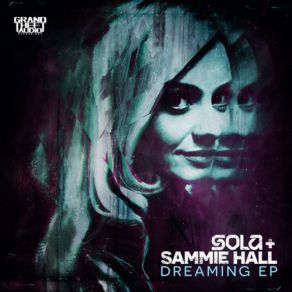 Download track Dreaming Of You (Instrumental) Sola, Sammie HallΟΡΓΑΝΙΚΟ, Sola Sola