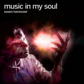 Download track Music In My Soul (Short Edit) Seven Hannover