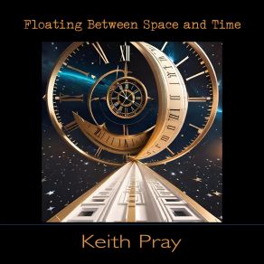 Download track Ripples Of Another Time Keith Pray