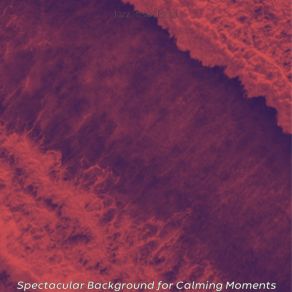 Download track Tasteful Backdrops For Calming Moments Jazz Relax Band