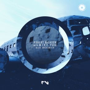 Download track Blue Encounter (Extended Mix) Robert Nickson, M. I. K. E. Push