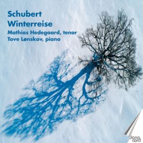 Download track Winterreise, Op. 89, D 911: Die Post Mathias Hedegaard, Tove Lønskov