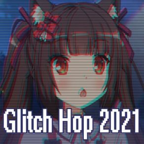 Download track Xlla Glitch Hop Nerds