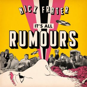 Download track It's All Rumours Nick Frater