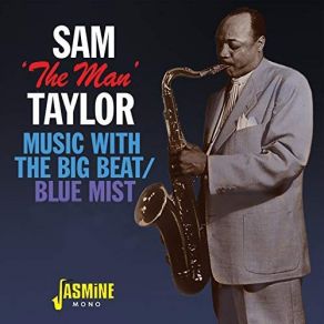 Download track Harlem Nocturne Sam (The Man) Taylor