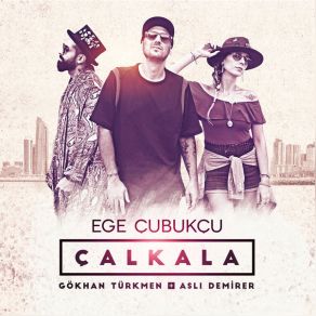 Download track Bana Ne Gökhan Türkmen, Ege Çubukcu, Aslı Demirer