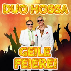 Download track Geile Feierei Duo Hossa