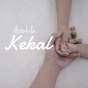 Download track Kekal AVIWKILA