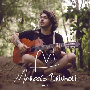 Download track Nada Brilha Mais Que Viver Marcelo Brinholi