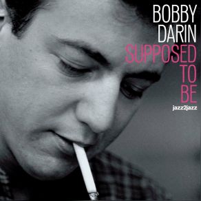 Download track I Guess I'll Have To Change My Plan Bobby Darin