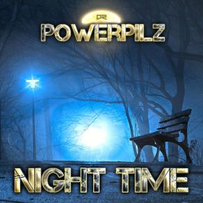 Download track Night Time (Extended Mix) Powerpilz