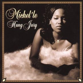 Download track Hung Jury Michel'Le