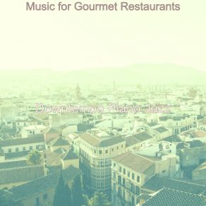 Download track Lonely Gourmet Restaurants Downtempo Jazz