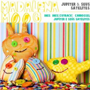 Download track Júpiter E Seus Satélites Madalena Moog