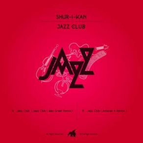 Download track Jazz Club (Antanas A Remix) Shur - I - Kan