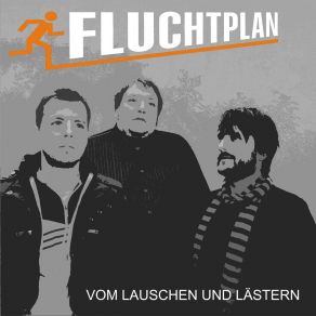 Download track Und Da Ist Da Was Fluchtplan