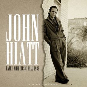 Download track It'll Come To You (Live) John Hiatt