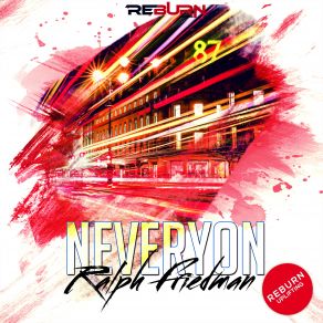 Download track Neveryon (Original Mix) Ralph Friedman