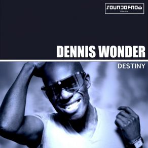 Download track Destiny (Tony Toolz Remix) Dennis WonderTony Toolz