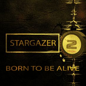 Download track Born To Be Alive (Radio Edit (118bpm)) Stargazer