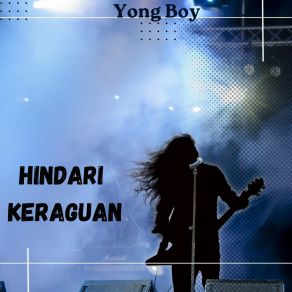 Download track Bersandar Yong Boy