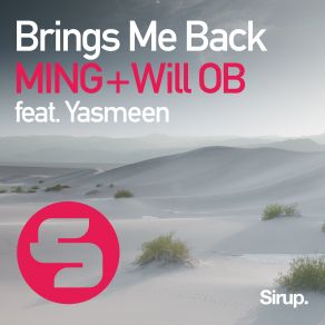 Download track Brings Me Back Yasmeen, Ming, Will Ob