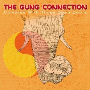 Download track Universe With Three Open Doors The Gung Connection