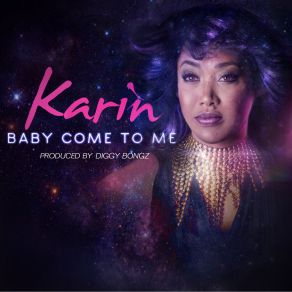 Download track Baby Come To Me (Radio Edit) KaRIN