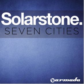 Download track Seven Cities (Original Atlantis Mix) Solarstone