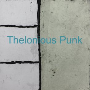 Download track Castro-Naut (Alternate Take) Thelonious Punk