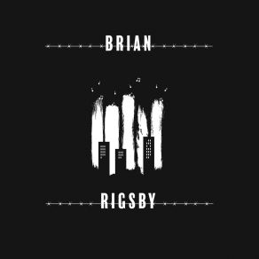 Download track I'll See You There Brian Rigsby